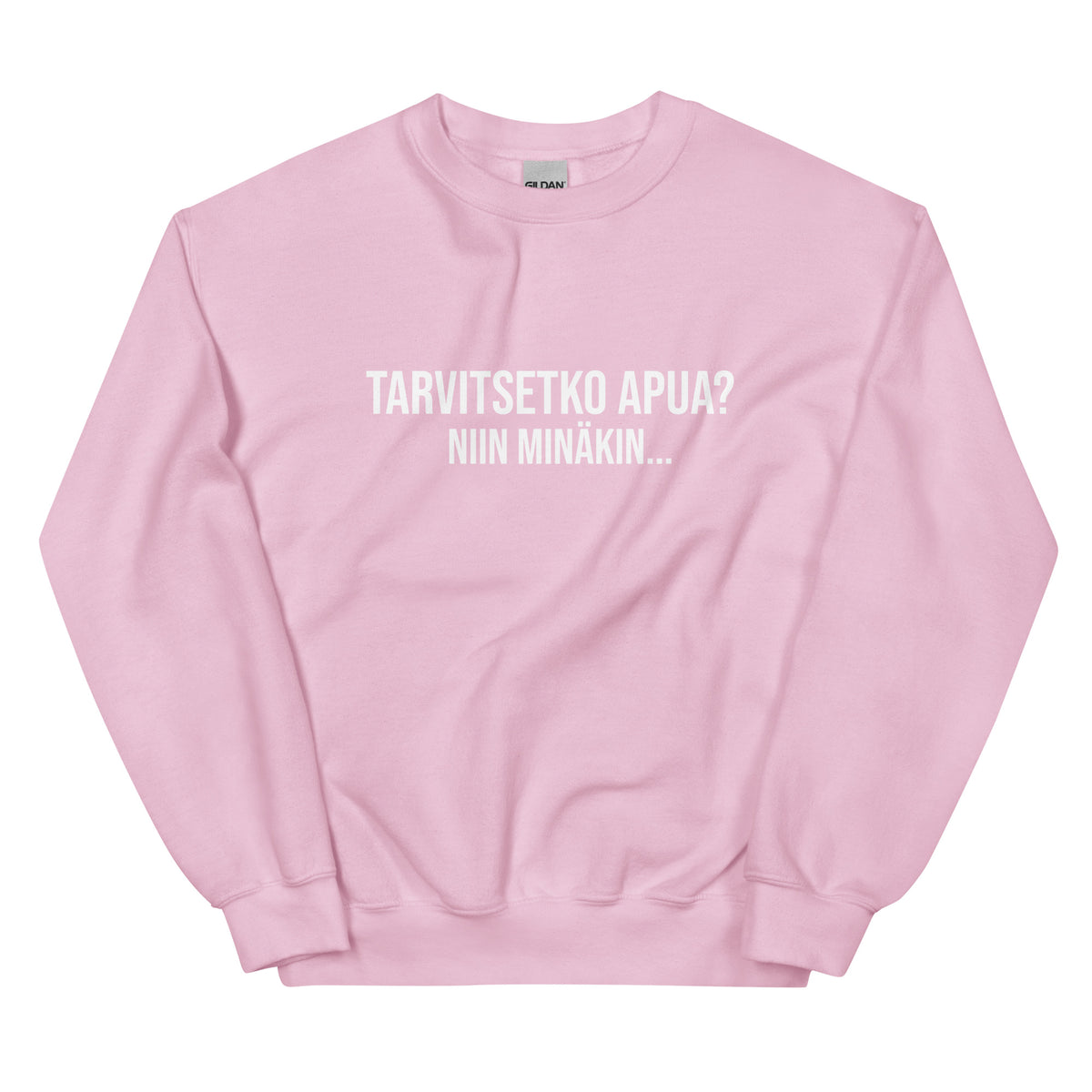 Vaaleanpunainen hauska collegepaita, jossa on teksti Tarvitsetko apua? Niin minäkin...