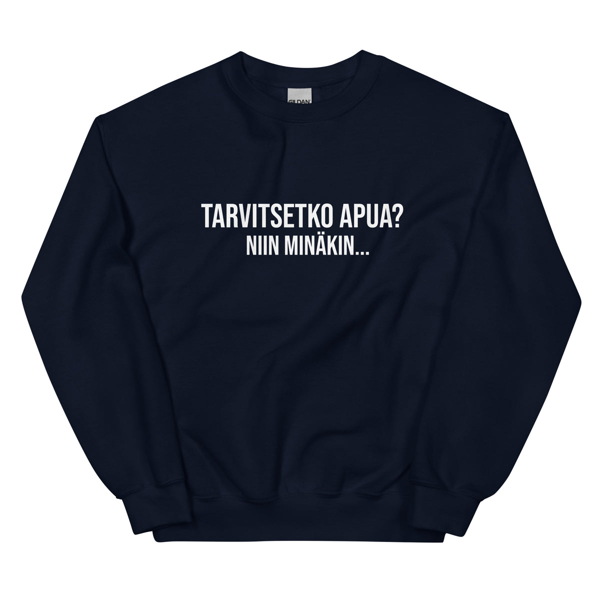 Tumma collegepaita, jossa teksti Tarvitsetko apua? Niin minäkin, hauska collegepaita Meemirotilta