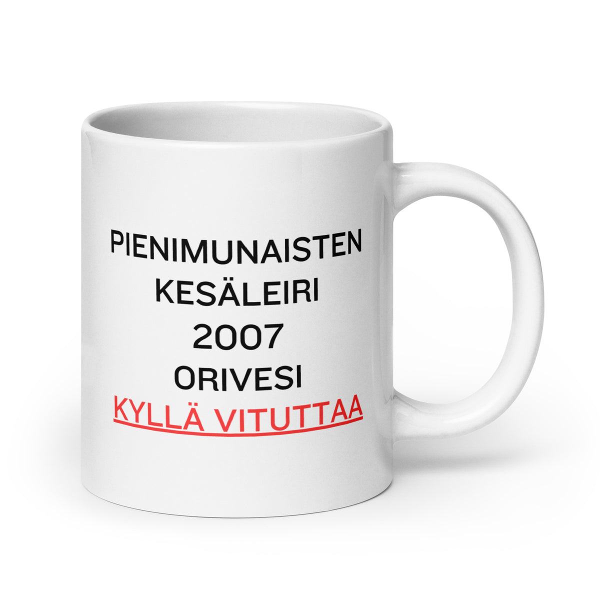 Hauska kahvikuppi, jossa teksti Pienimuolaisten kesäleiri 2007 Orivesi, Kyllä vituttaa