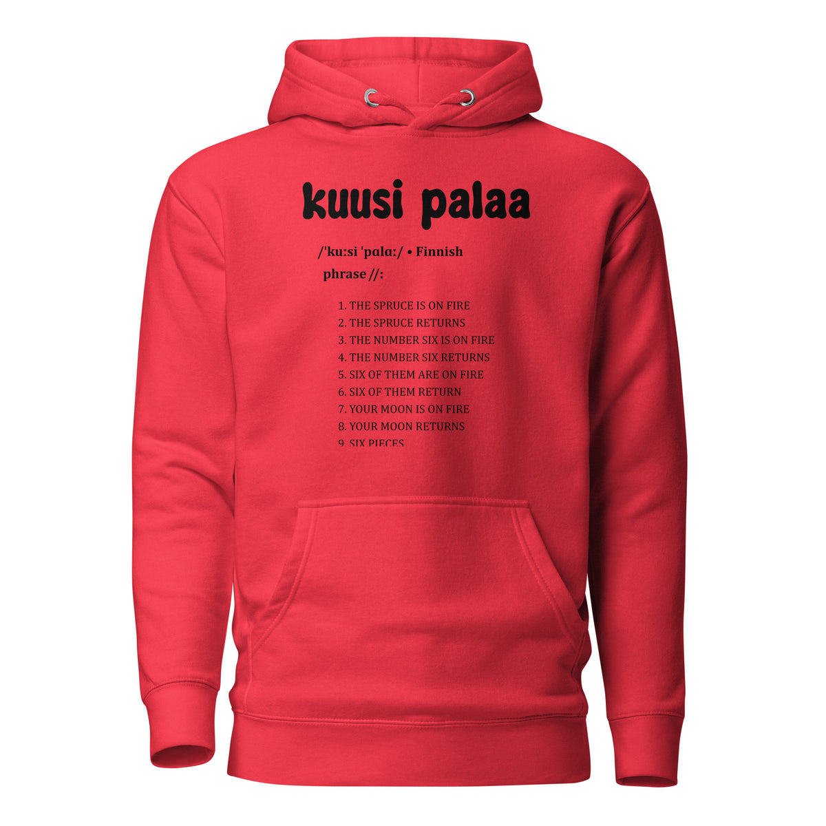 Punainen huppari, jossa on teksti Kuusi palaa ja luettelo lauseista. Mukava ja tyylikäs valinta.