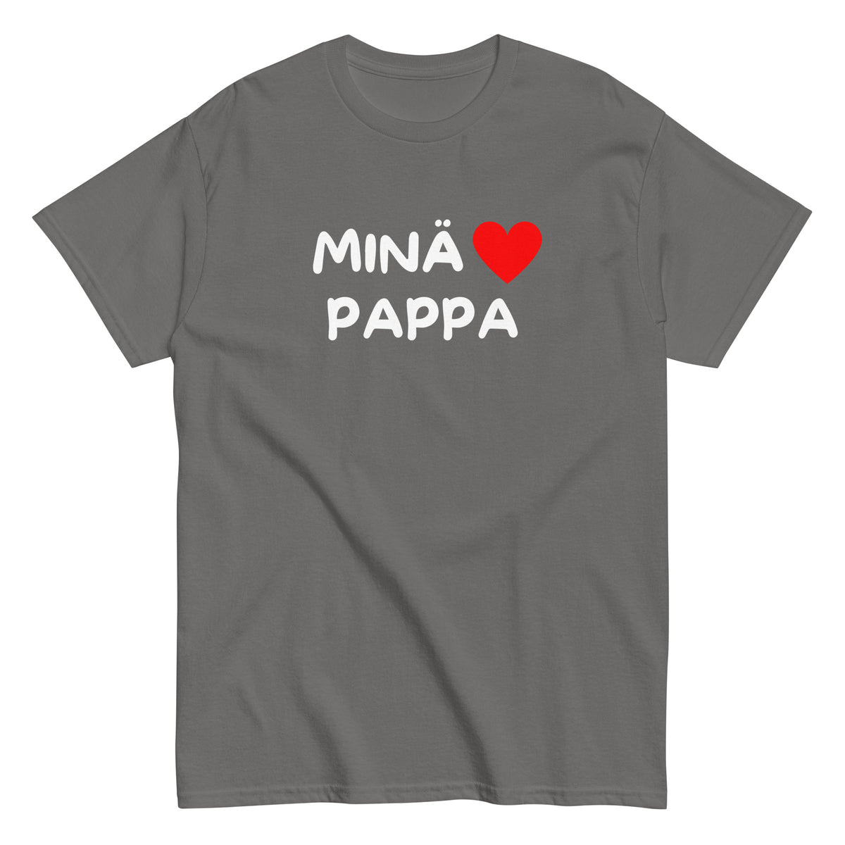 Harmaa T-paita, jossa teksti Minä ♥ Pappa, täydellinen äitienpäivälahja isälle