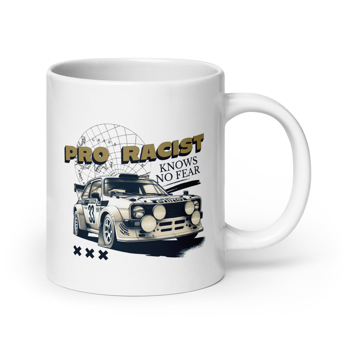 Ralliaiheinen muki, jossa on autoaiheinen design ja teksti Pro Racist Knew No Fear.