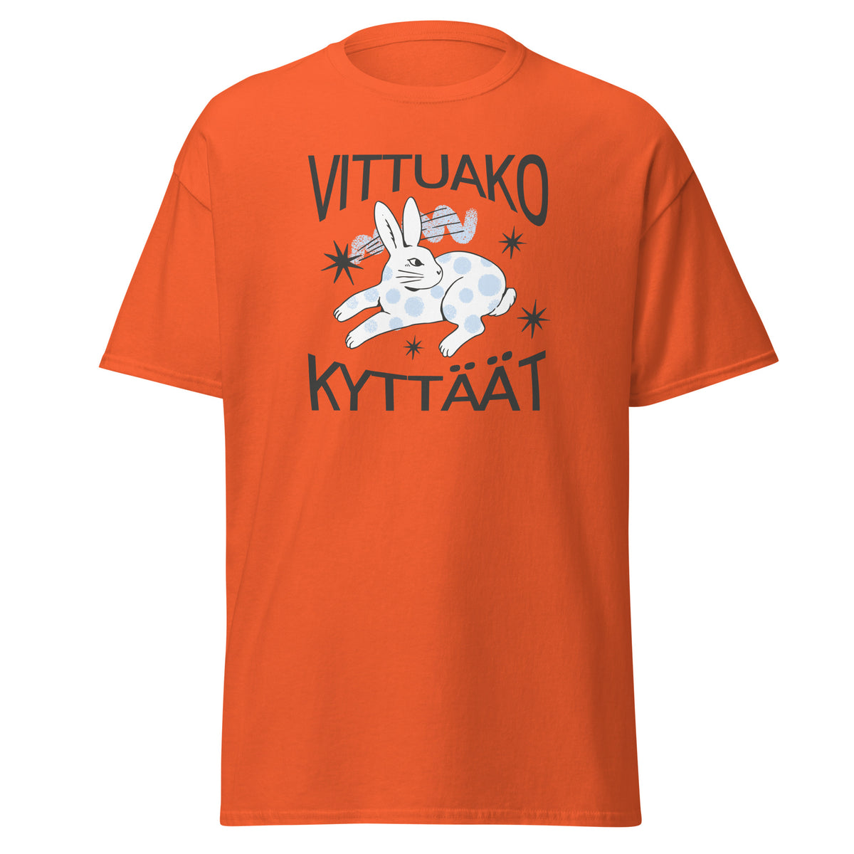 Hauska t-paita oranssilla pohjalla, jossa on pupu ja teksti 'Vittuako kyttäät'.